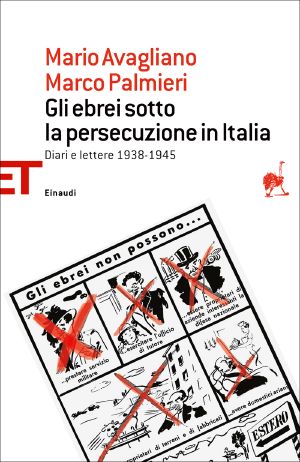 Gli Ebrei Sotto La Persecuzione in Italia