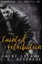 Tainted Retribution (Dragons Of Death MC, #4)