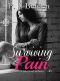 Surviving the Pain (A Baby Saved Me Series Book 1)