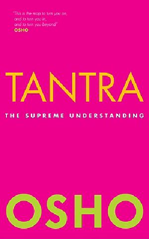 Tantra, the Supreme Understanding