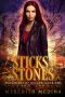 Sticks & Stones: (Urban Fantasy) (Daughters of Hecate Book 2)