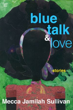 Blue Talk and Love