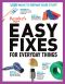 Reader's Digest Easy Fixes for Everyday Things, 1,020 Ways to Repair Your Stuff