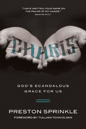 Charis · God's Scandalous Grace for Us