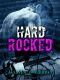 Hard Rocked