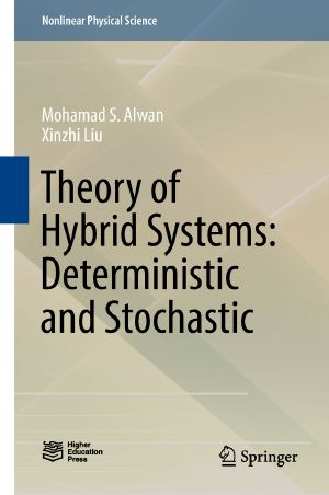 Theory of Hybrid Systems · Deterministic and Stochastic