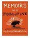 Memoirs of a Porcupine