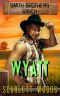 Wyatt: Enemies to Lovers (Smith Brothers Ranch Book 5)