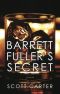 Barrett Fuller's Secret