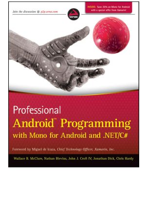 Professional Android Programming With Mono for Android and .NET/C#