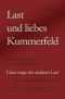 Last und liebes Kummerfeld