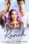 The Ranch: A Second Chance Romance (Fashionable Friends Book 2)