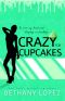 Crazy for Cupcakes (Delilah Horton Book 5)