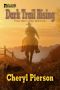 Dark Trail Rising · Four Tales of the Old West