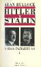 Hitler Y Stalin, Vidas Paralelas. Tomo 1