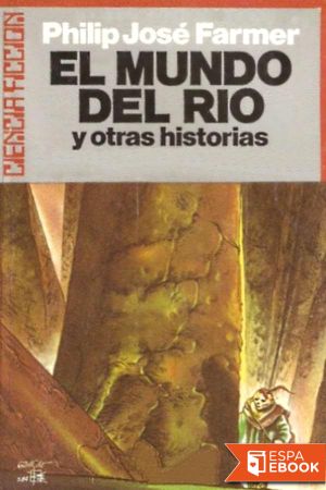 El Mundo Del Río Y Otras Historias