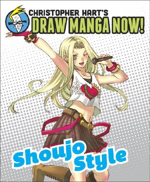 Shoujo Style · Christopher Hart's Draw Manga Now!