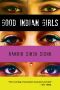 Good Indian Girls · Stories