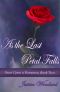 As the Last Petal Falls (Once Upon a Romance Book 2)