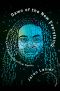 Dawn of the New Everything · Encounters with Reality and Virtual Reality