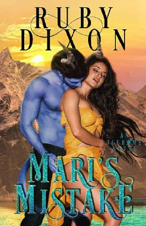 Mari's Mistake · A SciFi Alien Romance (Icehome Book 11)