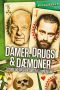 Damer, Drugs & Dæner