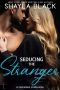 Seducing the Stranger