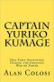 Captain Yuriko Kumage