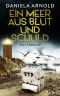 Ein Meer aus Blut und Schuld