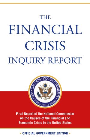 Financial Crisis Inquiry Report