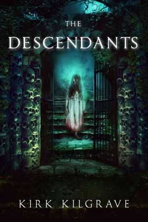 The Descendants · A Supernatural Thriller