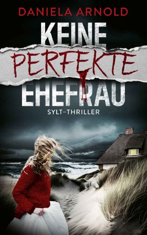 Keine perfekte Ehefrau