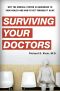 Surviving Your Doctors