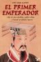 El Primer Emperador