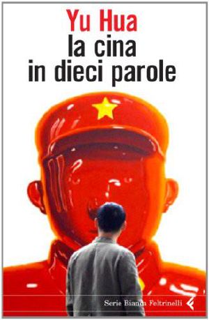 La Cina in Dieci Parole