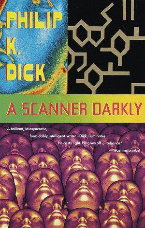 A scanner darkly