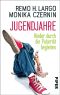 Jugendjahre · Kinder durch die Pubertät begleiten