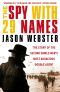 The Spy With 29 Names