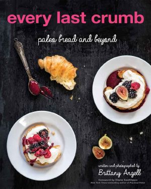 Every Last Crumb · Paleo Bread and Beyond