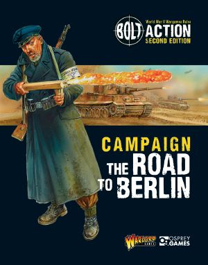 Bolt Action · Campaign · the Road to Berlin