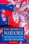 Medieval Warhorse: From Byzantium To The Crusades