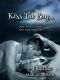 Kiss the Boy...