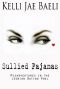 Sullied Pajamas · A Discerning Lesbian on Dating, Relationships & Sex