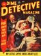 Dime Detective Magazine, August 1951