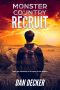 Monster Country · Recruit (Parry Peters Chronicles Book 1)