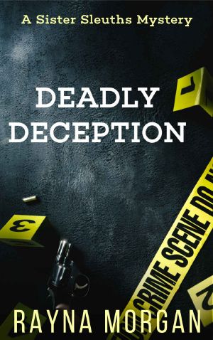 DEADLY DECEPTION (A Sister Sleuths Mystery Book 8)