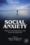 Social Anxiety, Clinical, Developmental, and Social Perspectives