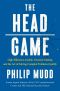 The HEAD Game · High-Efficiency Analytic Decision Making and the Art of Solving Complex Problems Quickly