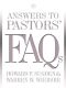 Answers to Pastors' FAQs