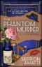The Phantom Murder: A 1920s Mystery (Lucas Rathbone Mysteries Book 5)